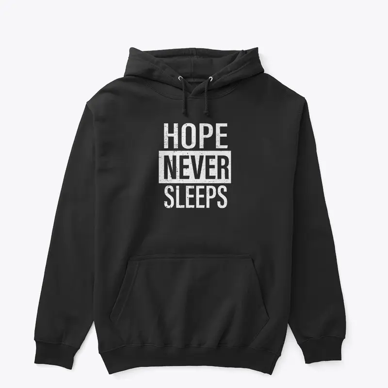 Hope never stop