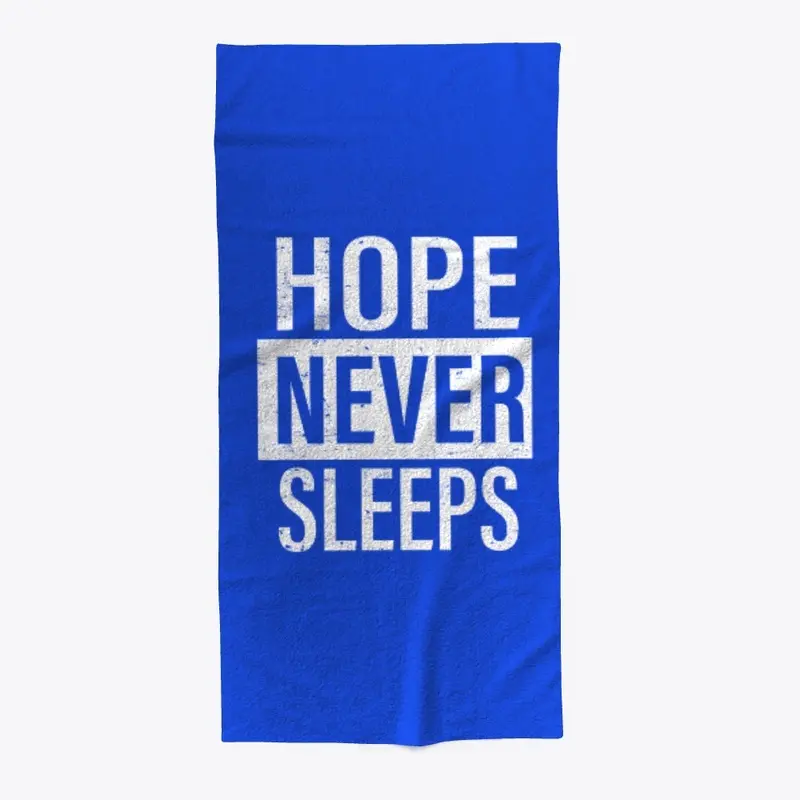 Hope never stop